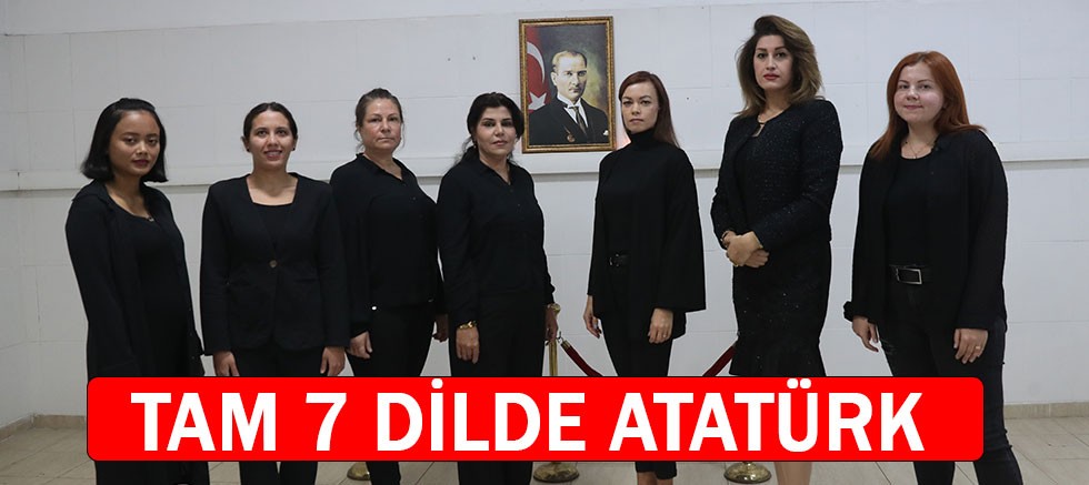 7 ülke tek yürek Atatürk’ü andı 