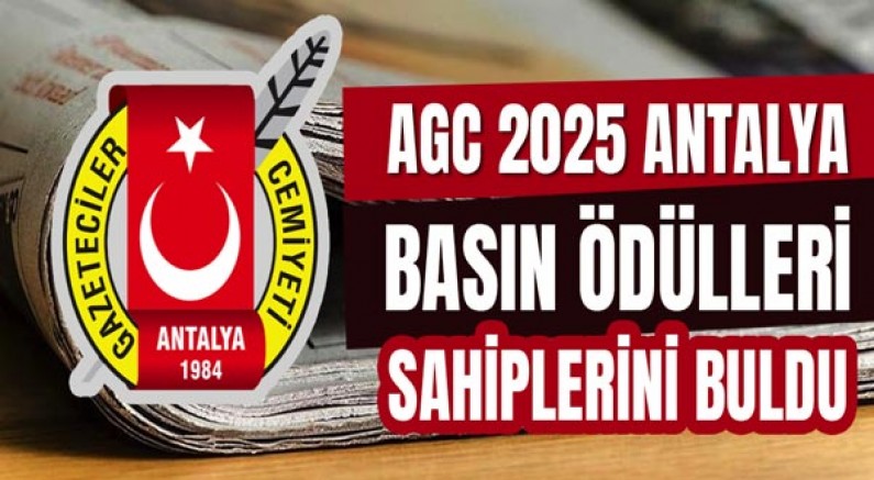Agc 2025 Antalya Basın Ödülleri Sahiplerini Buldu