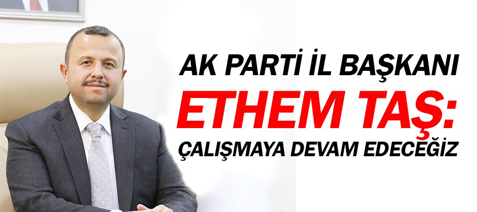 AK Parti Antalya İl Başkanı İbrahim Ethem Taş'tan açıklama!