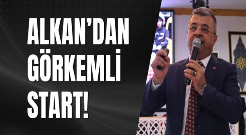 Alkan’dan Görkemli Start!