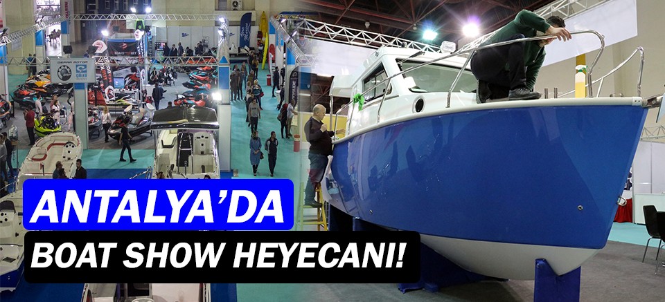 Antalya Boat Show başlıyor!