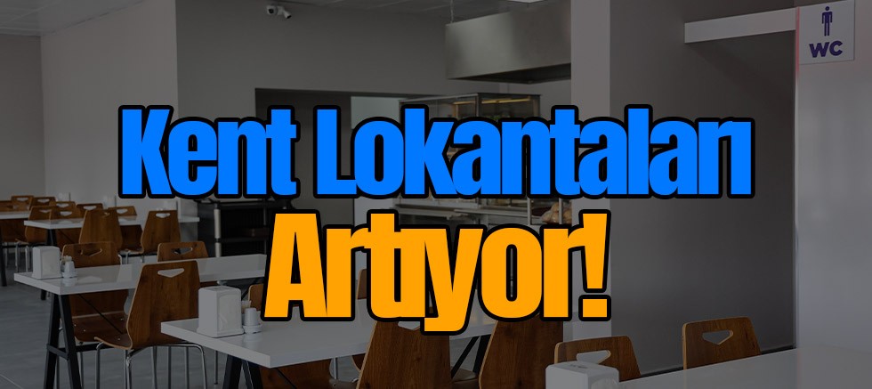 Antalya Büyükşehir Belediyesi Kent Lokantası sayısını arttırıyor