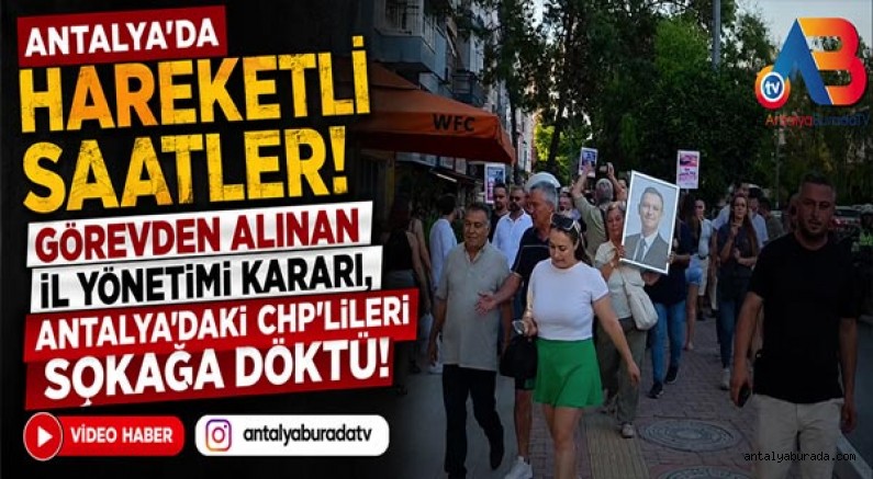 Antalya'da hareketli saatler! 