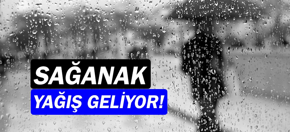 Antalya'da sağanak yağış bekleniyor!