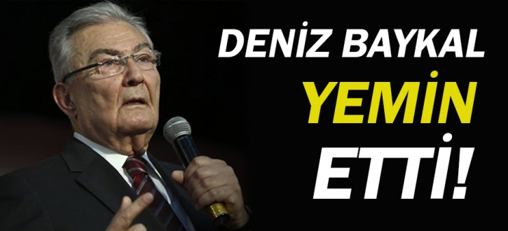 Antalya Milletvekili Deniz Baykal, yemin etti!
