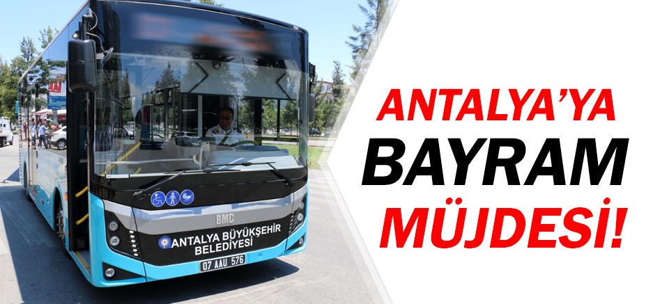 Antalya'ya 29 Ekim müjdesi!