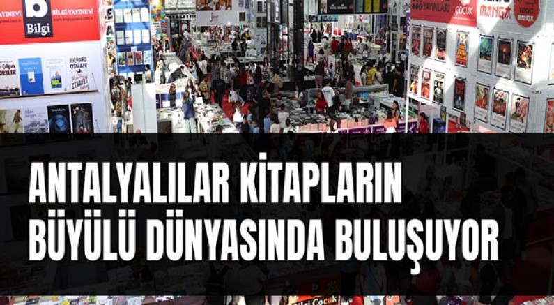 Antalyalılar kitapların büyülü dünyasında buluşuyor