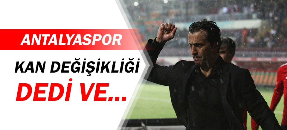 Antalyaspor'dan ilk açıklama: Kan değişikliği yaşanmalı