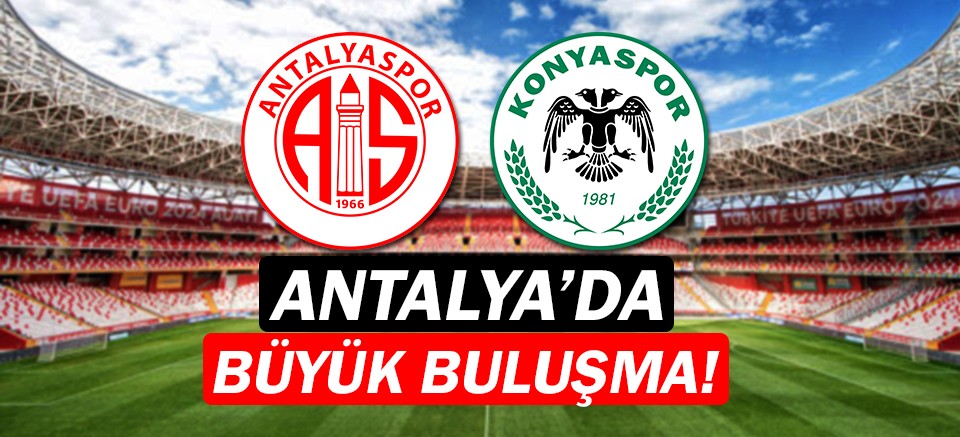 Antalyaspor- Konyaspor - antalyaspor- konyaspor maçı hangi kanalda, nerede  saat kaçta?- Habere Ulaşmanın Anlık Adresi