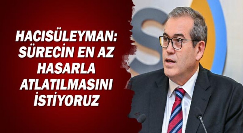 ATSO Başkanı Yusuf Hacısüleyman: Sürecin en az hasarla atlatılmasını istiyoruz!