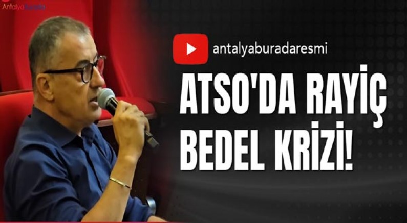 Atso'da rayiç bedel krizi!