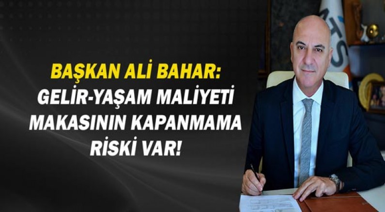 Başkan Ali Bahar'dan Ocak ayı enflasyon değerlendirmesi!
