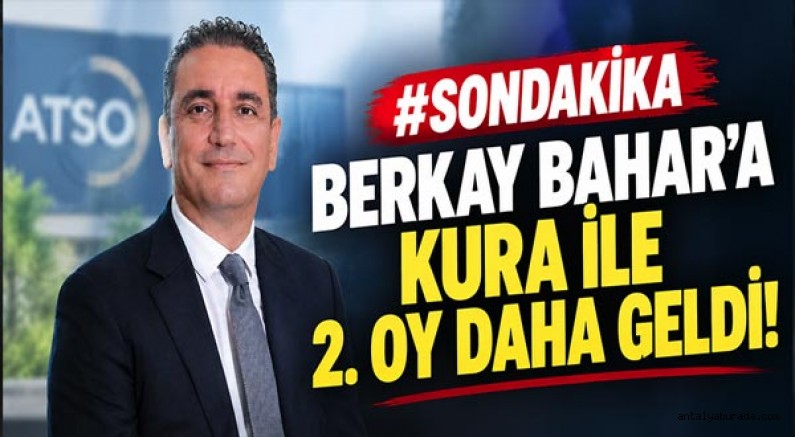 Berkay Bahar'a Kura İle 2. Oy Daha Geldi!
