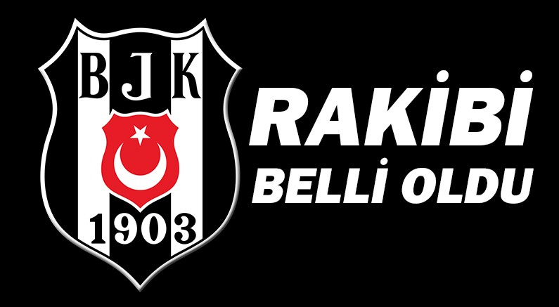 Beşiktaş'ın Şampiyonlar Ligi'ndeki rakibi belli oldu!