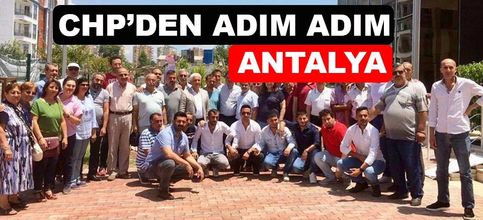 CHP'den adım adım Antalya