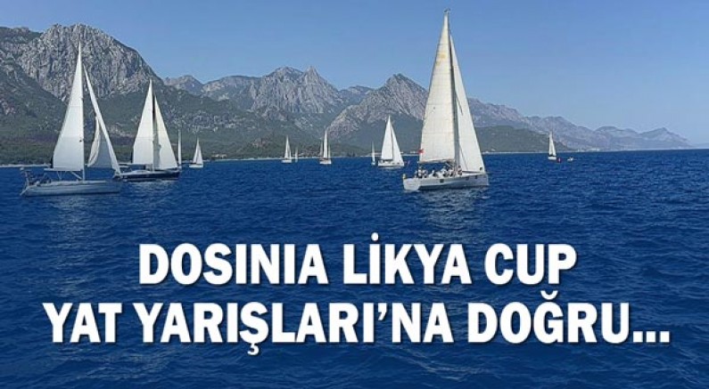 Dosinia Likya Cup Yat Yarışları’na doğru...