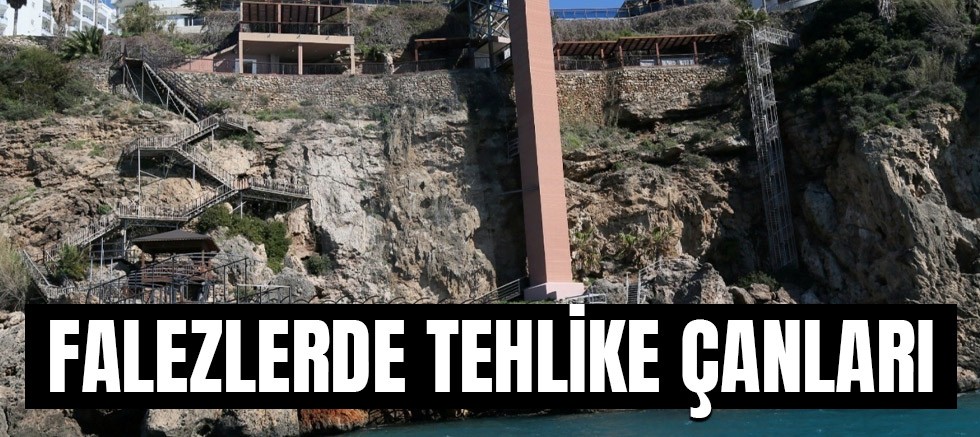 Falezlerdeki tehlikeye dikkat eçkildi.