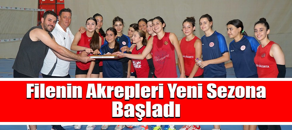 Filenin Akrepleri Yeni Sezona Yönetim ile Birlikte Başladı
