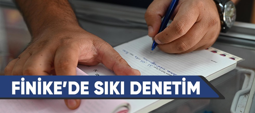 Finike’de sıkı denetim.