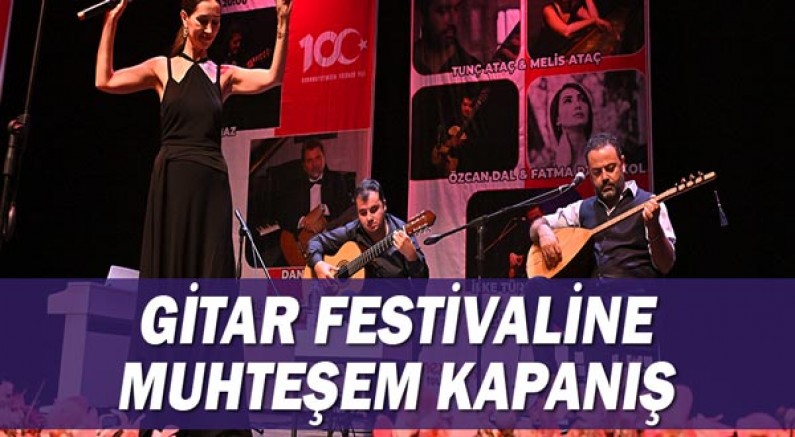 Gitar Festivaline muhteşem kapanış