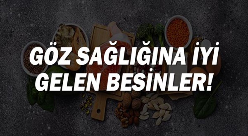 Göz Sağlığına İyi Gelen Besinler!