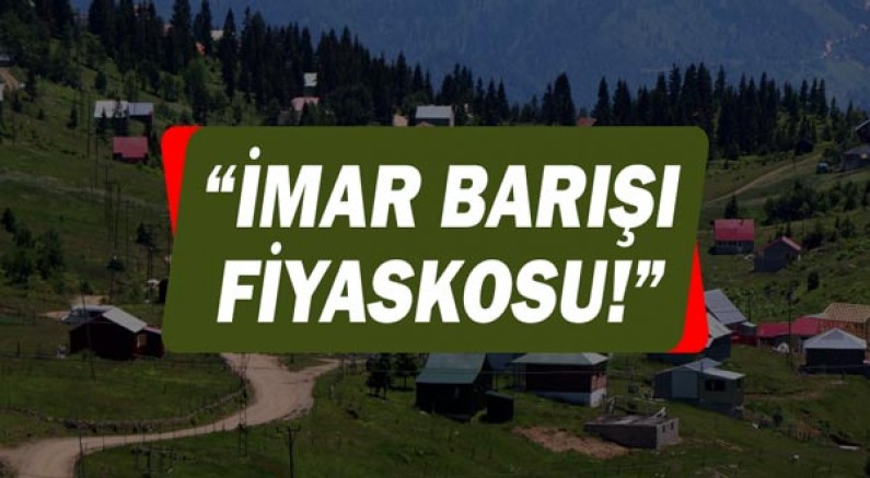 Hasan Subaşı: İmar Barışı fiyaskosu!