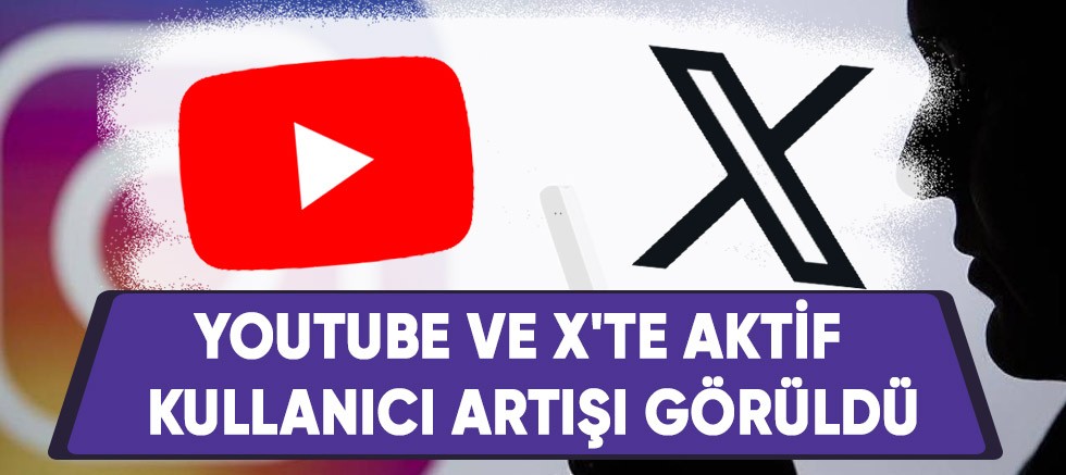 Instagram’a Erişim Kısıtlandı, Youtube ve X'te Aktif Kullanıcı Artışı Görüldü.