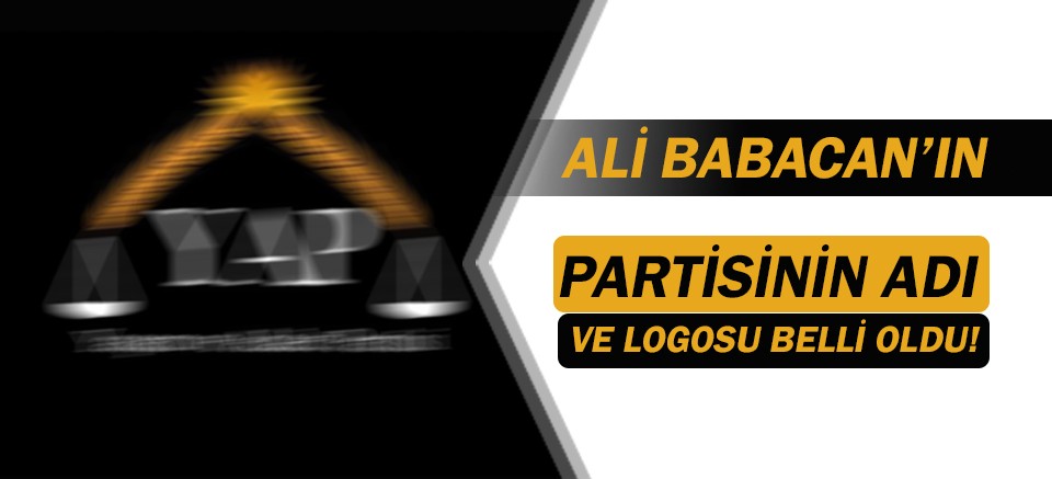 İşte Ali Babacan'ın partisin adı ve logosu...