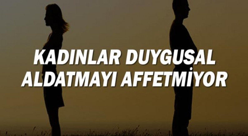 Kadınlar Duygusal Aldatmayı Affetmiyor