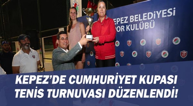 Kepez’de Cumhuriyet Kupası Tenis Turnuvası düzenlendi!
