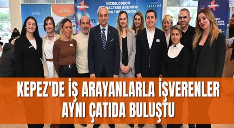 Kepez’de iş arayanlarla işverenler aynı çatıda buluştu