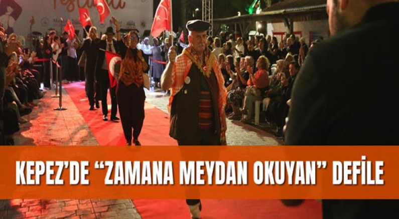 Kepez’de “Zamana Meydan Okuyan” defile