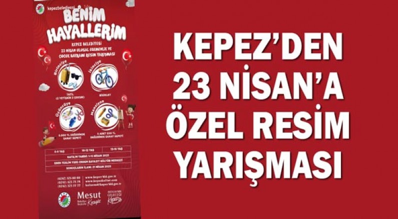 Kepez’den 23 Nisan’a özel resim yarışması