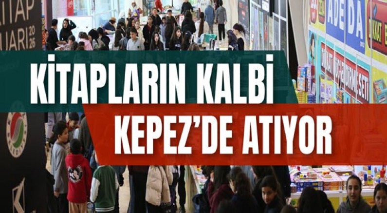 Kitapların Kalbi Kepez’de Atıyor