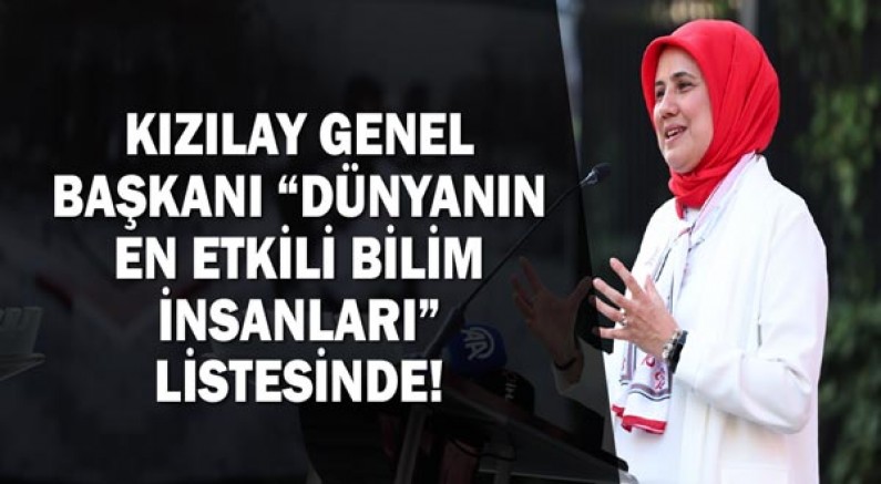 Kızılay Genel Başkanı “Dünyanın En Etkili Bilim İnsanları” Listesinde