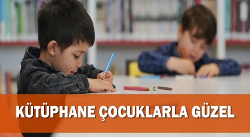 Kütüphane Çocuklarla Güzel 