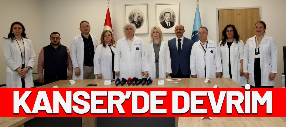 Akdeniz Üniversitesi'nden kanser tedavi müjdesi.