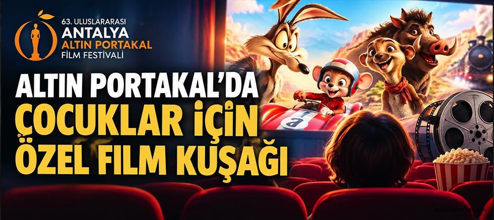Altın Portakal’da çocuklar için özel film kuşağı