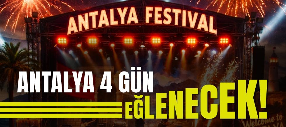 Antalya 4 Gün Eğlenecek