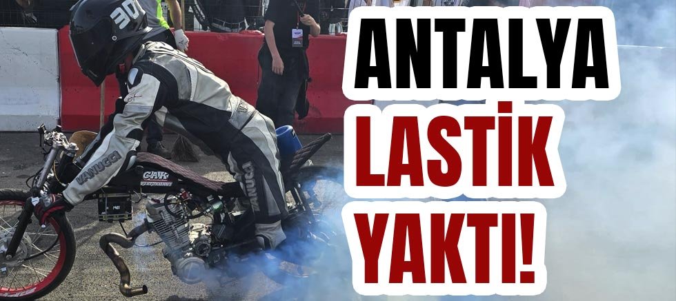 Antalya’da Moto Drag Yarışı: 9 Kategoride Nefes Kesen Mücadele