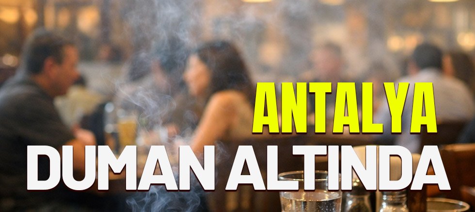 Antalya'da sigara yasağı kalktı mı?