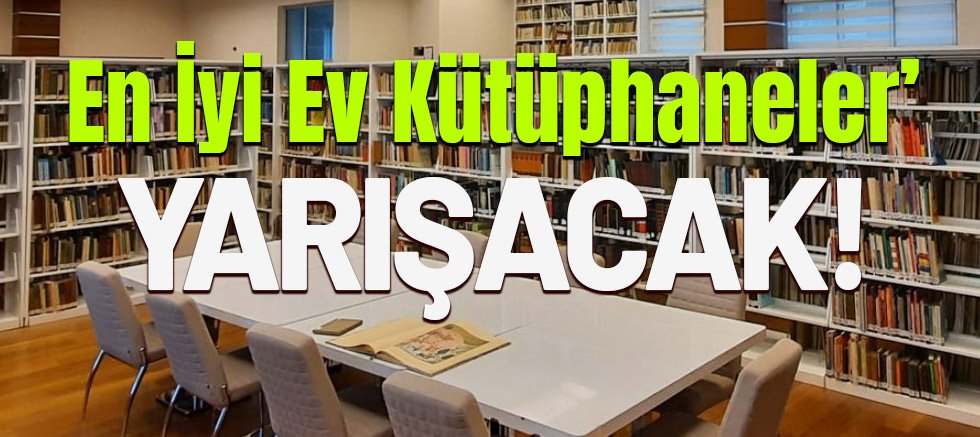 Antalya’nın ‘En İyi Ev Kütüphaneleri’ yarışacak.