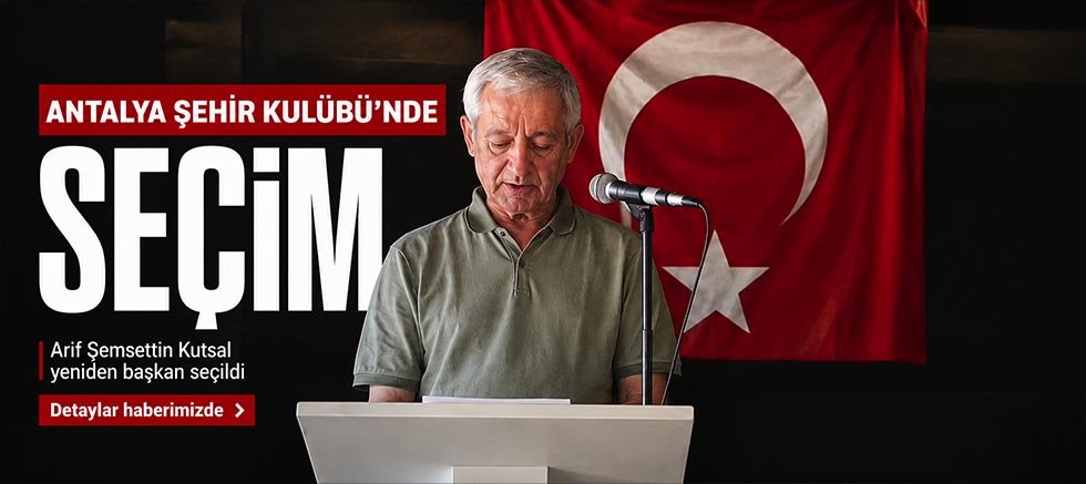 Antalya Şehir Kulübü’nde Seçim
