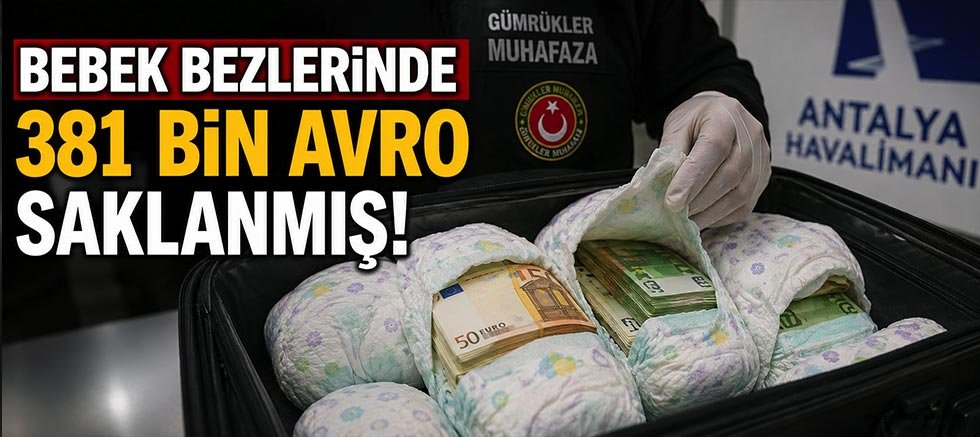 Bebek Bezlerinde 381 Bin Avro Saklanmış!