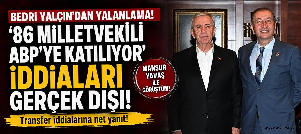 Bedri Yalçın'dan Yalanlama!