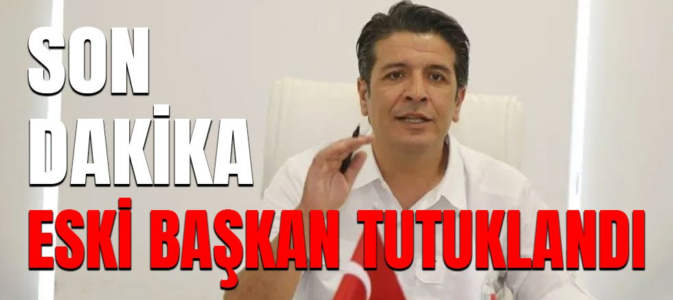 Döşemealtı Belediye eski Başkanı Turgay Genç tutuklandı.