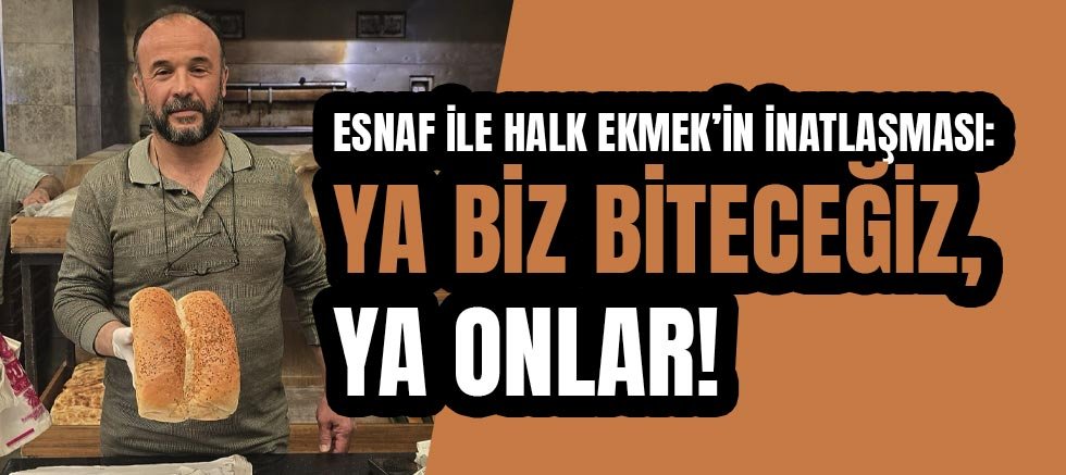 Korkuteli'nde fırıncıların Halk Ekmek isyanı.