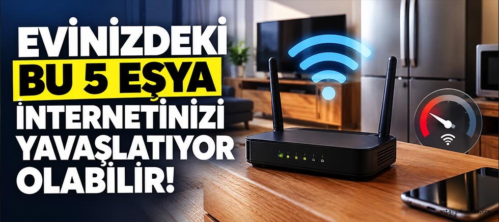 Evinizdeki Bu 5 Eşya İnternetinizi Yavaşlatıyor Olabilir: Modem Yerleşimi İçin Altın Kurallar