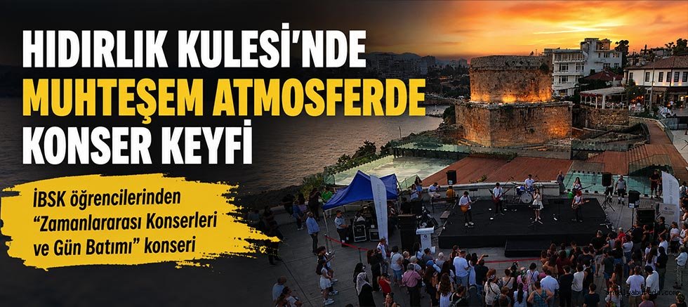 İBSK öğrencilerinden “Zamanlararası Konserleri ve Gün Batımı” konseri