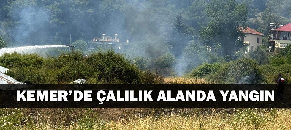 Kemer’de çalılık alanda yangın